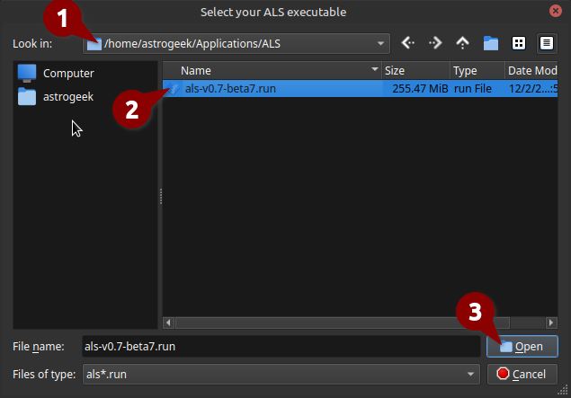 File selection dialog box titled 'Select your ALS executable.' The directory path is set to /home/astrogeek/Applications/ALS. The file als-v0.7-beta7.run is selected, with a size of 255.47 MiB, indicating it is a run File. The Open button is highlighted, suggesting the user is about to open the selected file. Three numbered arrows point to the directory path, the selected file, and the Open button.