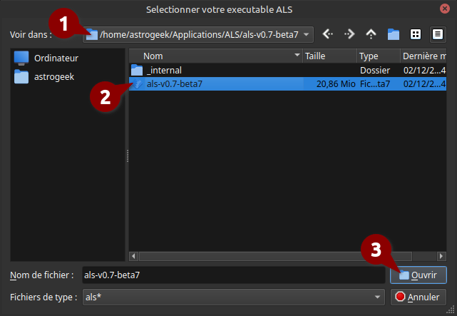 Boîte de dialogue de sélection de fichier intitulée 'Sélectionnez votre exécutable ALS.' La boîte de dialogue est utilisée pour naviguer dans les répertoires et sélectionner un fichier spécifique. Le chemin du répertoire affiché est /home/astrogeek/Applications/ALS/als-v0.7-beta7. Le fichier als-v0.7-beta7 est surligné et sélectionné. La boîte de dialogue a trois éléments principaux étiquetés : 1. Le champ 'Voir dans :' montrant le chemin du répertoire actuel. 2. La zone de liste de fichiers où le fichier 'als-v0.7-beta7' est sélectionné. 3. Le bouton 'Ouvrir' pour confirmer la sélection et le bouton 'Annuler' pour annuler l'opération.