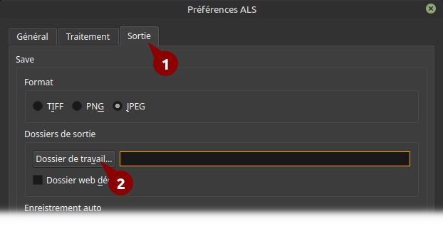 Capture d'écran montrant l'onglet Sortie dans les préférences ALS. La section Dossiers de sortie comprend un bouton Dossier de travai... pour le configurer